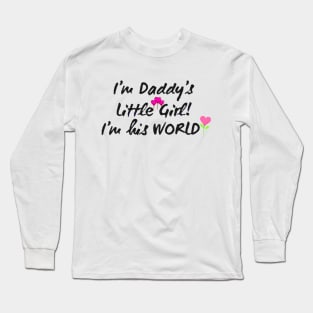 I'm Daddy's Girl, tote Long Sleeve T-Shirt